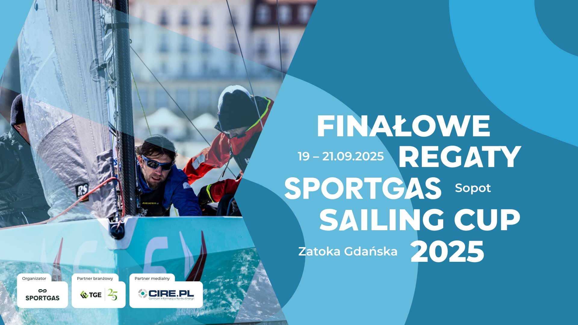 Ruszyły zapisy na Finałowe Regaty Sportgas Sailing Cup 2025 - 19-21 września Sopot